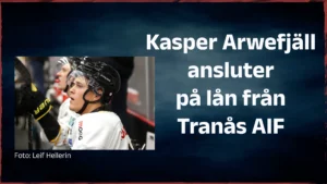 Läs mer om artikeln Västerviks IK lånar Kasper Arwefjäll från Tranås AIF