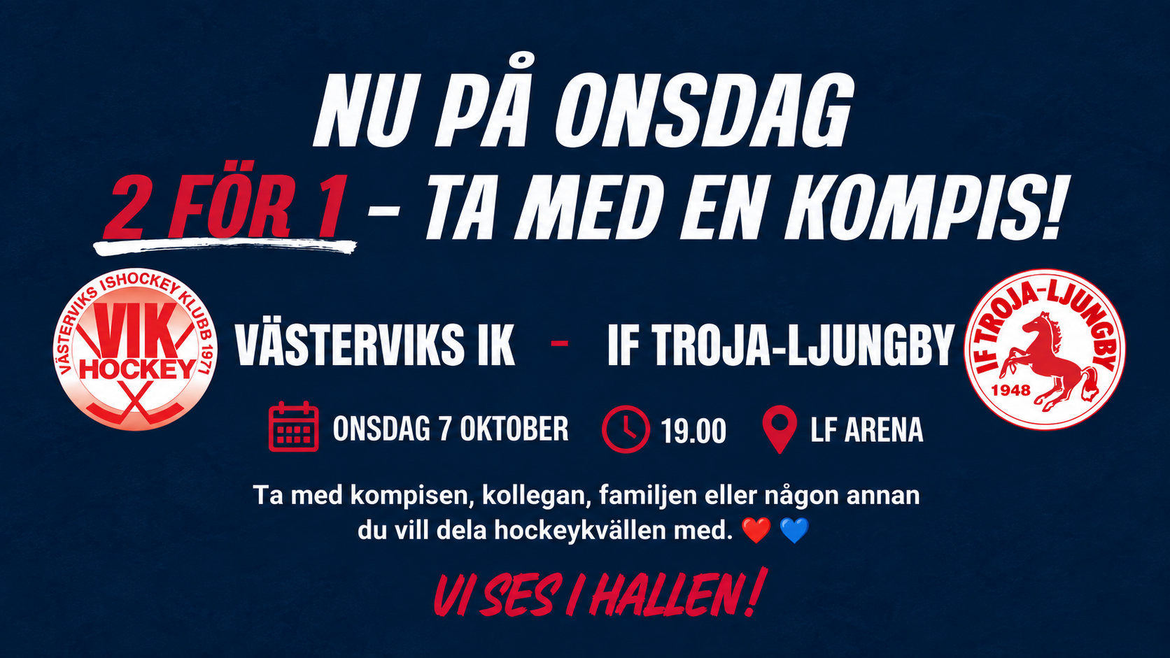 Du visar för närvarande 2 FÖR 1 I MORGON ONSDAG – TA MED EN KOMPIS!