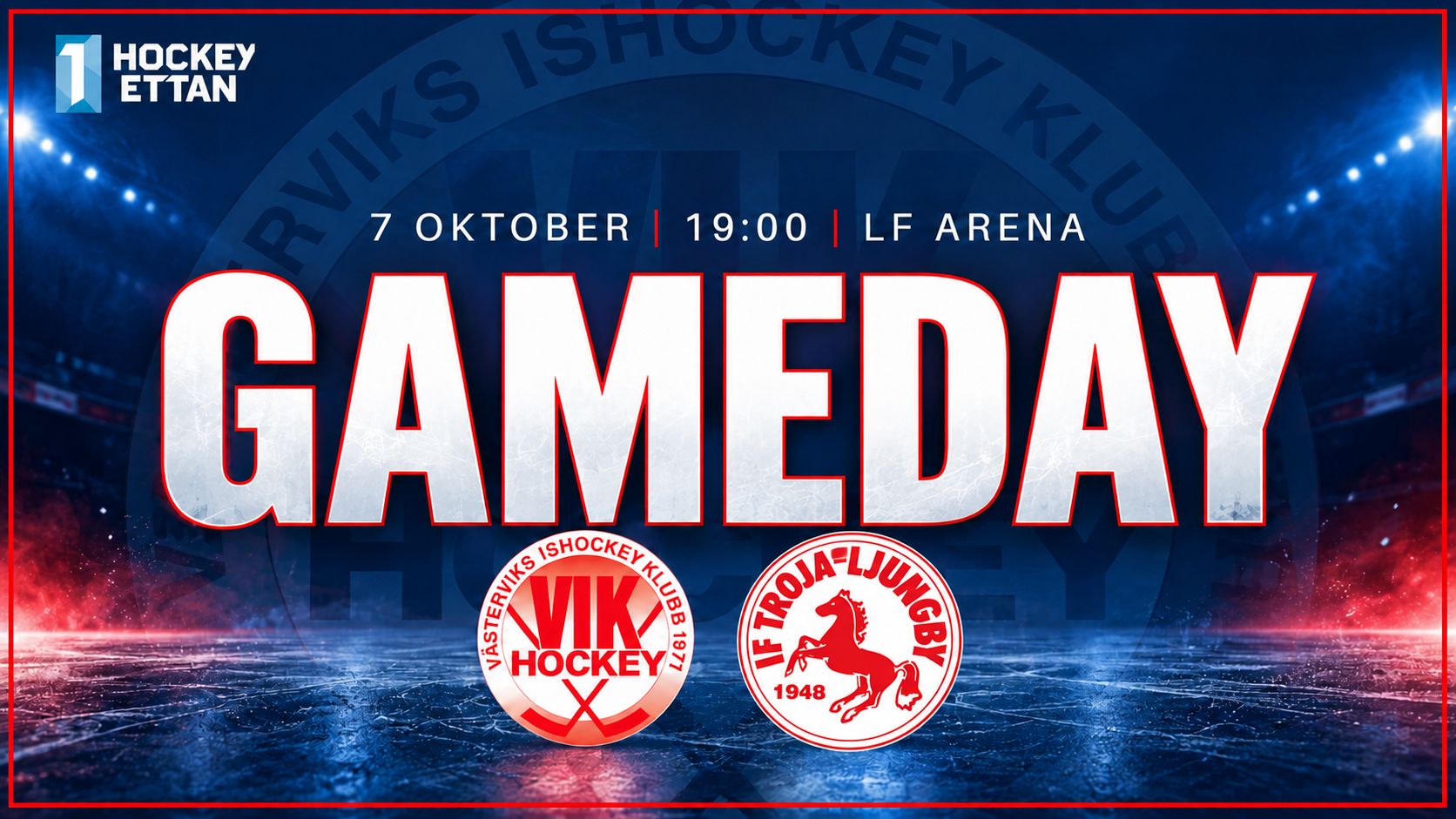 Du visar för närvarande Gameday! VIK tar emot Troja/Ljungby i LF Arena